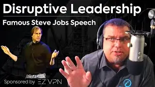 Disruptive Leadership Analysis of Steve Jobs Famous Speech by Walker Reynolds