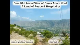 Aerial View of DARRA ADAM KHEL F.R Kohat