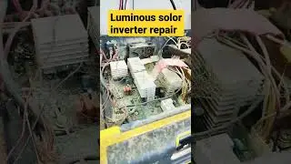 Luminous solar inverter repair|Skill development|#Short