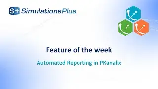 Feature of the Week #171: Automated reporting in PKanalix