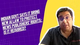 Are Indian news publishers right in demanding copyright protection against generative AI models?