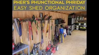 Quick Shed Organization