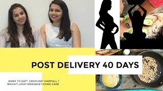 POST DELIVERY 40 DAY RITUAL I HOME CARE I EXERCISE I WHAT TO EAT I LIV IT UP WITH MILONI