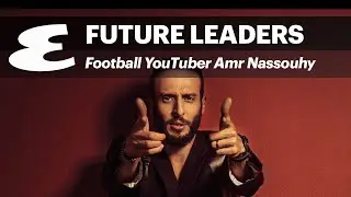 Amr Nassouhy on the challenges of football vlogging
