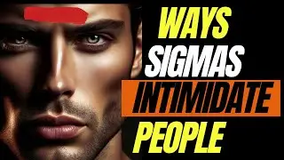 10 Uncommon Ways Sigma Males Intimidate People. #sigmamindset #sigma