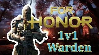 Skilled Warden Duels (1v1) - FOR HONOR Open Beta