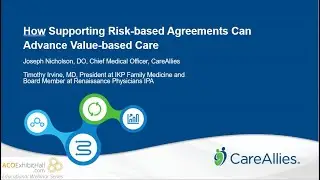 How Supporting Risk Based Agreements Can Advance Value based Care