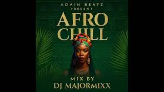 MIXTAPE AFROBEAT BY DJ MAJORMIXX