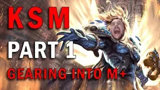 ULTIMATE Beginner to KSM Guide | Dragonflight Season 3 | Part 1 | Gearing into M+