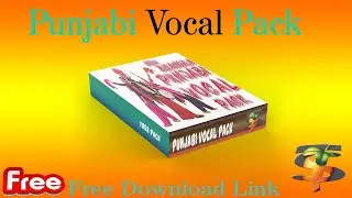 Punjabi Vocal Voice Pack || Bhanghra Voices  Free Download | High quality Punjabi Sample  2022