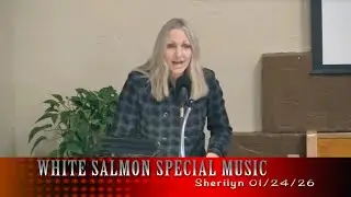 White Salmon SDA Church Special Music - His Eye Is on the Sparrow -Sherilyn 01/24/26