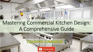 Освоение дизайна коммерческой кухни: подробное руководство