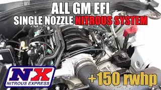 ADD 150 RWHP to ANY GM EFI Application! Nitrous Express All GM EFI Single Nozzle Nitrous System