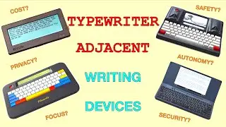 Typewriter-Adjacent Writing Devices