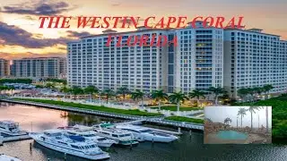 THE WESTIN CAPE CORAL FLORIDA