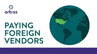 Paying Foreign Vendors: Withholding, Treaties & Forms