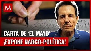 ‘El Mayo’ Zambada: La carta que amenaza con desnudar la Narcopolítica en México