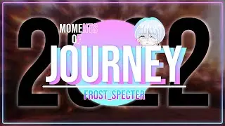 Moments of 2022 ( Frost_Specter )