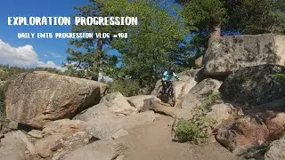 Exploration progression Big bear daily EMTB progression vlog #108