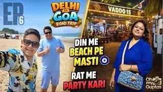 GOA TRIP VLOG 🌊🔥 | Beach Masti + Night Party | First Time Goa Experience