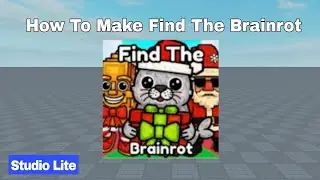 HOW TO MAKE FIND A BRAINROT IN STUDIO LITE | Part 5