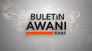 [LANGSUNG] #BuletinAWANIKhas | JS-SEZ: Menyatukan dua negara, memacu ekonomi serantau | 7 Jan 2025