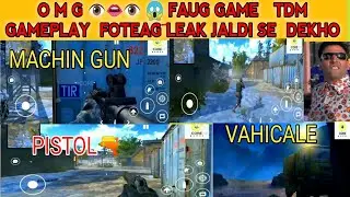 FAUG GAME TD M GAMEPLAY LEAK | FAUG NEXT RELEASE DATE | FAUG GAME TDM UPDATE 5 VS 5 GAMEPLAY