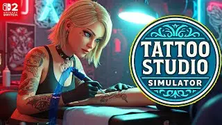 Симулятор тату-студии &mdash; геймплей Nintendo Switch 2