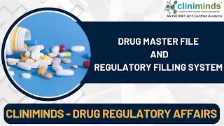Drug Master File & Regulatory Filling System - Cliniminds Drug Regulatory Affairs