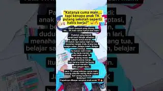 katanya cuma main tpi plg sekolah anak TK sprti abis krj #ceritaanaktk