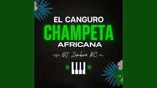 El Canguro (Champeta Africana) (feat. Dj Carlos Rodriguez)