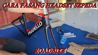 Tutorial Pemasangan Headset Sepeda Roadbike Bearing 44mm Integrated Tanam