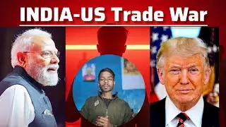 India-US Trade Tension Explained | Arjun BaBa