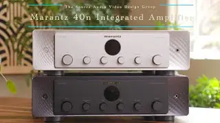 Marantz 40n Integrated Amplifier vs Marantz Model 30 Integrated Amplifier Presented by TSAV