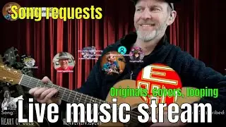 2026/02/03 Live Music Stream. Originals, covers, loops, jamz