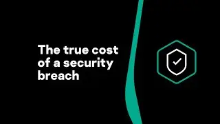 The true cost of a security breach