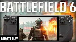 Battlefield 6 Steam Deck: PS5 Pro Remote Play Chiaki Gameplay - Early Access