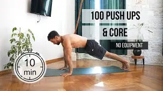 100 Push ups and Core HOME Workout - challenge | 10 Minutes | Follow Along | No equipment