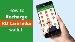 How to recharge RO Care India Wallet ? Easy and Step by Step Guide.