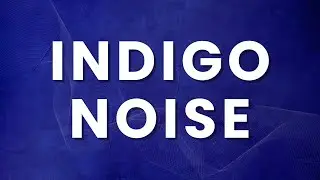 Indigo Noise | Pure Purple Noise Noise For Focus, Stress Relief