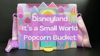 It&rsquo;s a Small World Popcorn Bucket Review | Disneyland Merch #itsasmallworld #popcornbucket