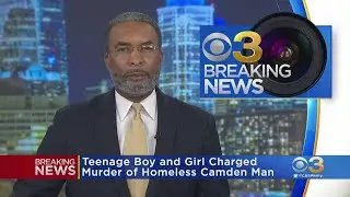 2 Teens Charged With Murder Of Homeless Camden Man