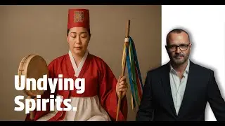 Undying Spirits Korean Shamanism - Muism