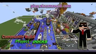 XisumaVoid Server - Community Build - Docks