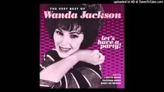 Wanda Jackson - Let's Have A Party (stereo)