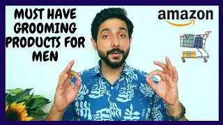 MUST HAVE GROOMING PRODUCTS FOR MEN | AMAZON HAUL