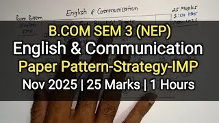Английский язык и коммуникация | Paper Pattern-Strategy-IMP | B.com, семестр 3 | ноябрь 2025 г.