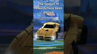 The Season 19 rewards have been posted #rocketleague #rl #shorts