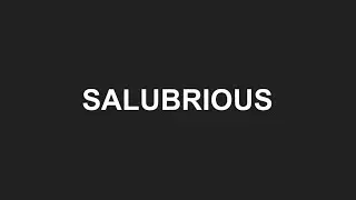 How to pronounce SALUBRIOUS BRITISH ACCENT #englishpronunciationpractice #pronuncia #