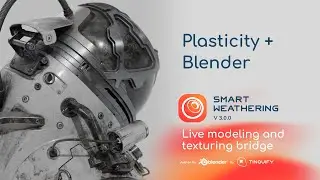 Smart Weathering 3.0 - Tutorial - Plasticity and Blender bridge